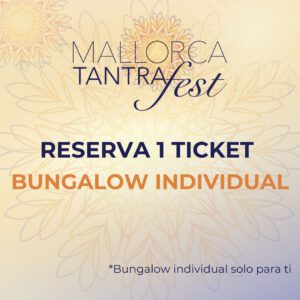 RESERVA 1 TICKET EN BUNGALOW INDIVIDUAL | Precio preventa = 1.450€